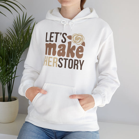 Lets Make Her Story Unisex Heavy Blend™ Hoodie