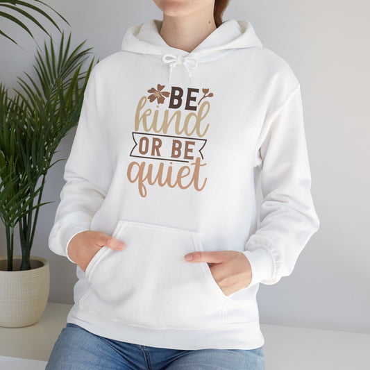Be Kind and Be Quiet Unisex Heavy Blend™ Hoodie