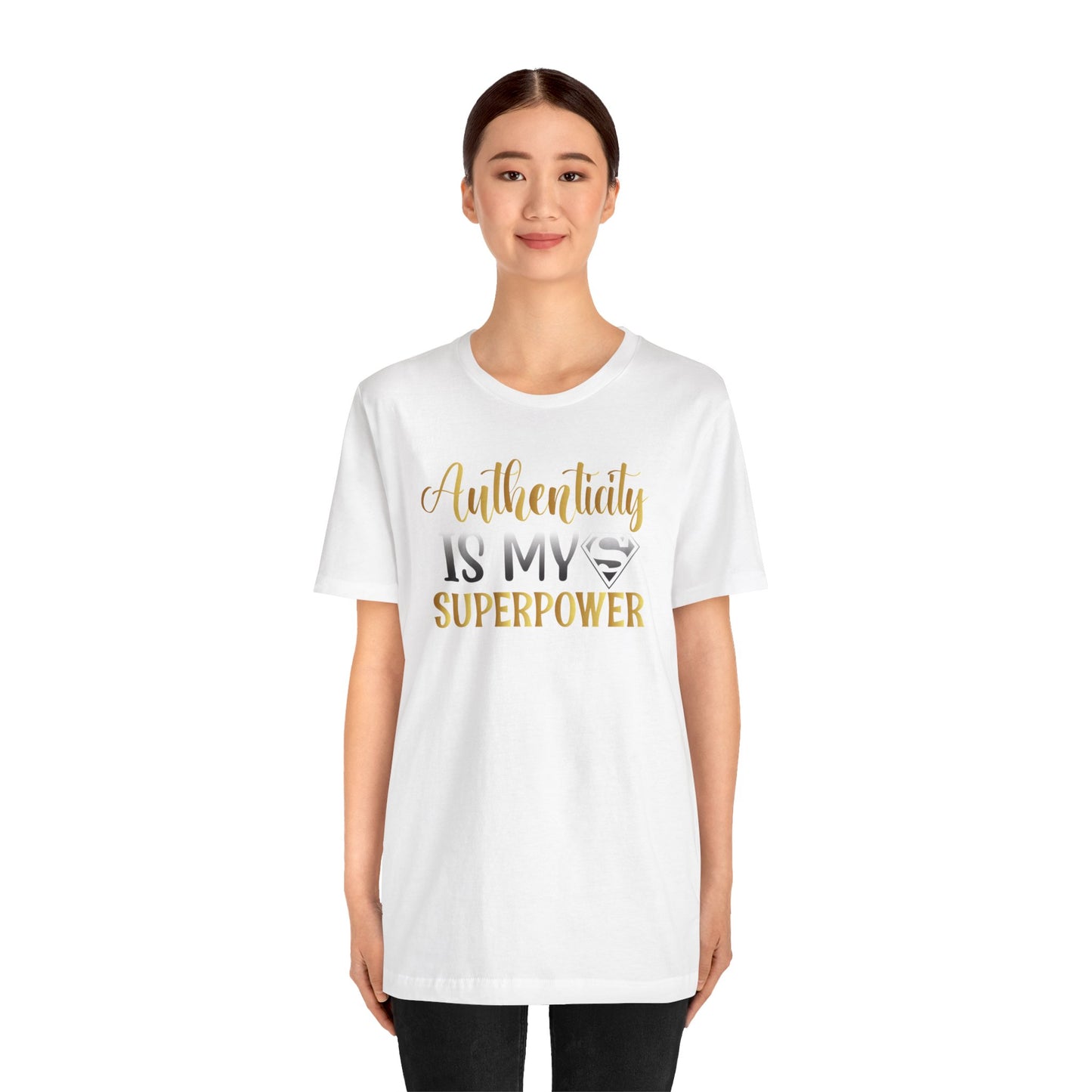 Authenticity is MY Superpower Short Sleeve Tee