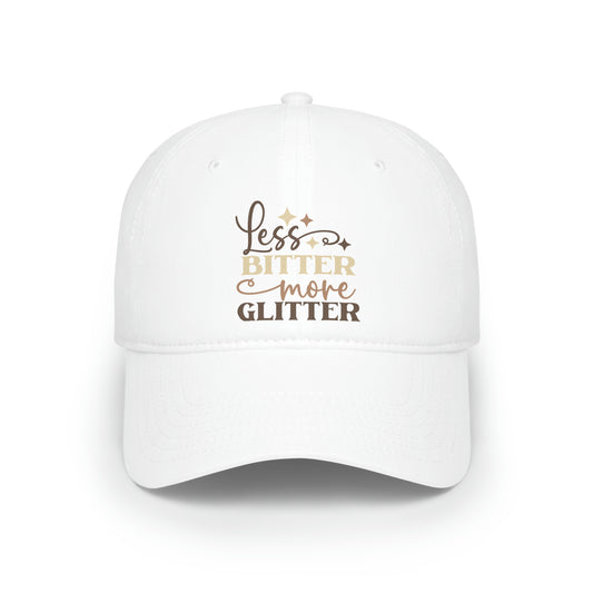 Less Bitter More Glitter Cap